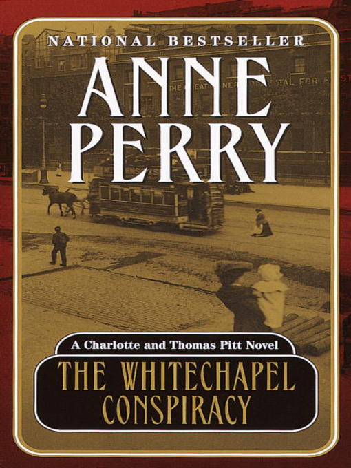 Title details for The Whitechapel Conspiracy by Anne Perry - Available